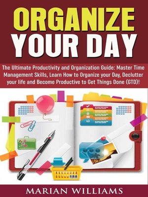 cover image of Organize Your Day
